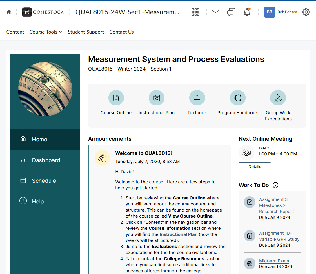 The student homepage. A list of links appears across the top: Course Outline, Instructional Plan, Textbook, Program Handbook, and Group Work Expectations. Under that on the left, there is a welcome announcement from the instructor. On the right, the day and time of the next online meeting is shown. Under that, two assignments and a midterm are listed under the heading Work To Do.